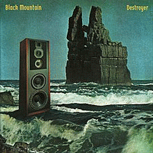 Black Mountain : Destroyer